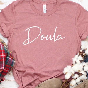 Doula Shirt, Let&#39;s Doula, This Doula Gift, Gift ForDoula, Birth Doula  Birth Worker T-Shirt,Midwife Life, Midwife Student