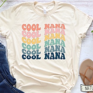 Retro Cool Nana Shirt, Nana T-Shirt,  Nana TShirt, Mothers Day Gift for Nana, Grandma Gift,Grandmother Shirt,Mimi Gigi,Cool Nana Mothers day