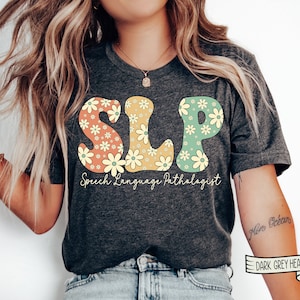 Speech Therapy Shirt, SLP Shirt, Speech Language Pathologist Groovy Speech Tee Retro flowers Speech Therapist shirt Language Pathology shirt