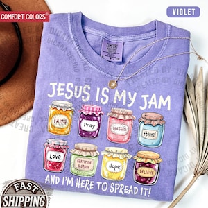 Jesus Is My Jam, Christian Shirt, Comfort Colors® Christian Gift,JESUS Christ Shirt,Gift For Christian,Funny Jesus Shirt, Christian MOM tee Violet