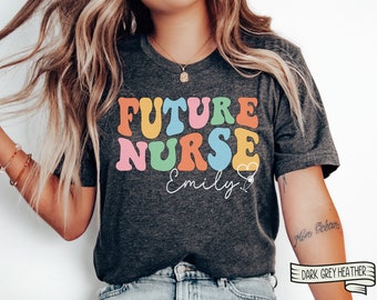 Custom Future Nurse Shirt, Personalized Graduation Gift