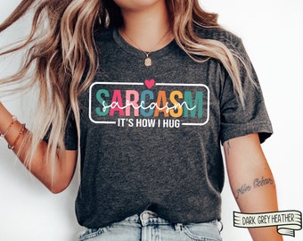 Sarcasm T-Shirt, Funny Introvert Humor, Unisex Bella Canvas