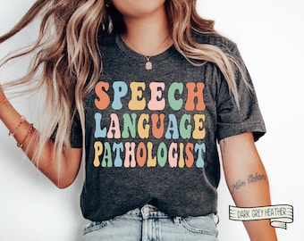 Speech Language Pathologist Shirt, Retro SLP Graduation Gift