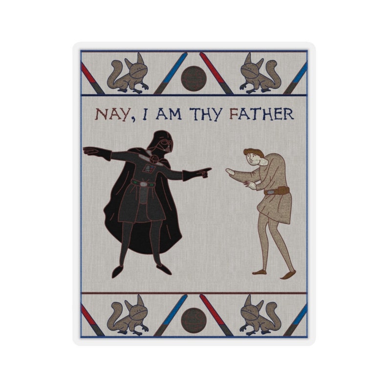 I Am Your Father Quote Medieval Bayeux Tapestry Sticker Star Etsy