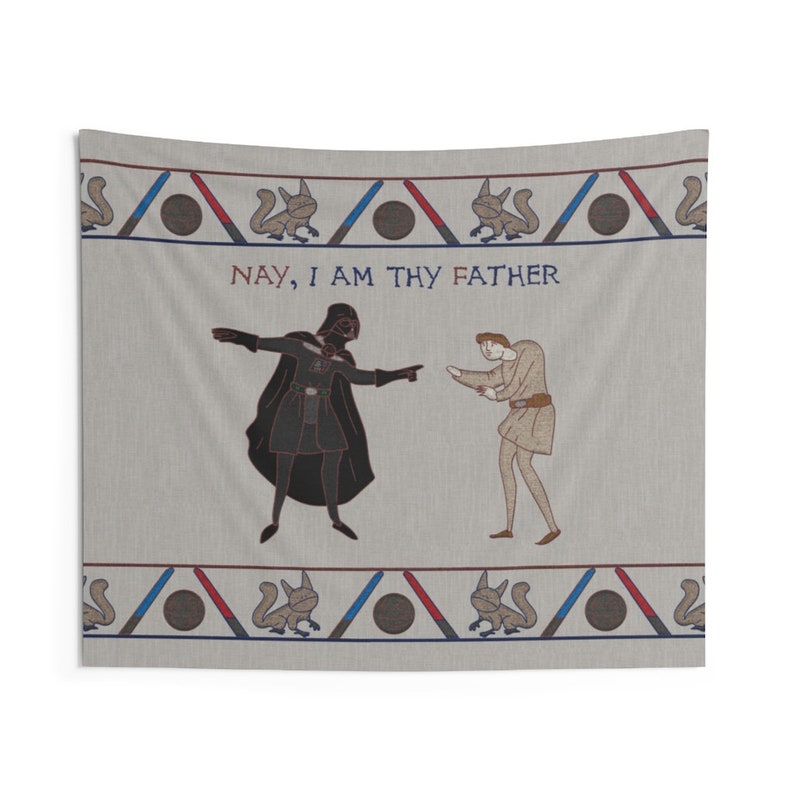 I Am Your Father Quote Medieval Bayeux Tapestry Star Wars Etsy