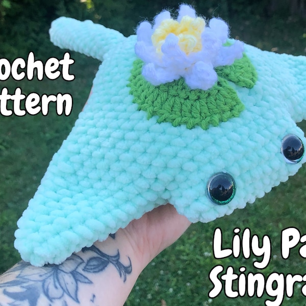 Lily Pad Stingray Crochet Amigurumi | No Sew | Quick and Easy Crochet Project | Digital PDF Crochet Pattern | Stuffed Animal