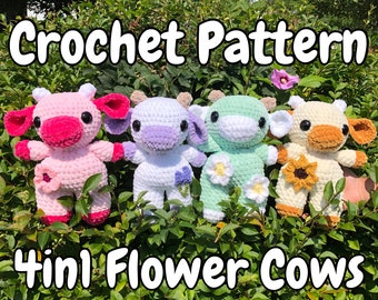4 in 1 Flower Cows | PDF Crochet Amigurumi Pattern | Lavender | Daisy | Cherry Blossom | Sunflower | Low Sew
