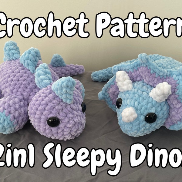 2in1 Sleepy Dinosaurs Crochet Amigurumi Pattern | Stuffed Animal | Toy | Plushie | Dino | Stegosaurus | Triceratops | PDF Digital Download