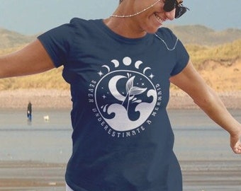 Never Underestimate A Mermaid Shirt Mystical Shirt Mermaid Top Beach Graphic Tee Moon Goddess Mermaid Tail Tshirt Celestial Shirt Moon Shirt