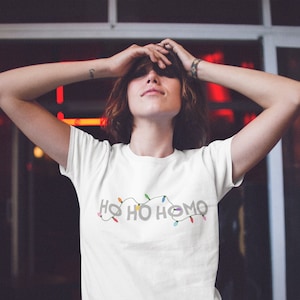 Ho Ho Homo - LGBTQ+ Holiday Tee - Unisex T-Shirt - Christmas Shirt - Christmas Gift - Gay Graphic Tee