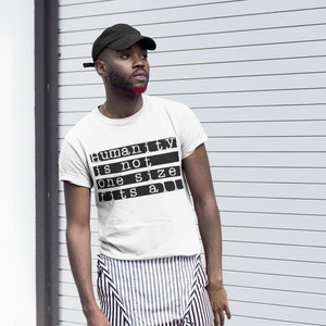 LGBTQ Shirt - Humanity Isn&#39;t One Size Fits All - Unisex T-Shirt - Human - Queer - Diversity - Androgynous Style