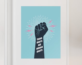 Trans Rights Are Human Rights - Art Print - Poster - Transexual Pride - LGBTQ Poster - Trans Lives Matter