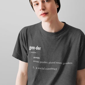 Gender Is A Social Construct - Unisex T-Shirt - LGBTQ Shirt - Gender Fluid - Queer - Non-Binary - Androgynous Style