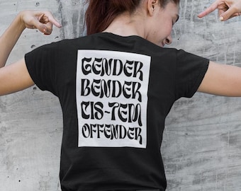 Gender Bender CIS-Tem Offender Unisex Tee - LGBTQ Shirt - Non-Binary Style - Gender Non-Conforming Shirt - Gender Bender - Enby Fashion
