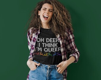 Oh Deer, I Think I’m Queer Unisex Tee – Holiday Queers Collection - LGBTQ Christmas Shirt