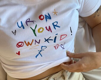 shirt Taylor you're on your own kid!