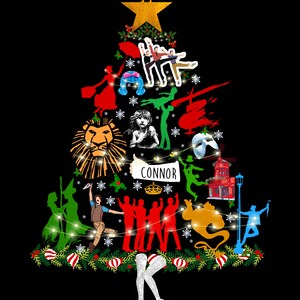 May include: A Christmas tree decorated with images from popular musicals, including The Lion King, Wicked, and Phantom of the Opera. The tree is adorned with ornaments, lights, and a star on top. The text "CONNOR" is visible on the tree.