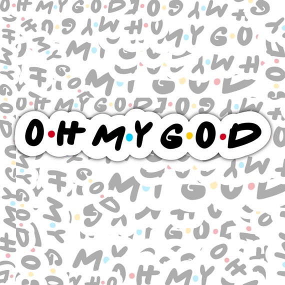 Friends Oh My God Laptop Sticker Waterproof Etsy Friends Oh My God Laptop Sticker Waterproof Etsy