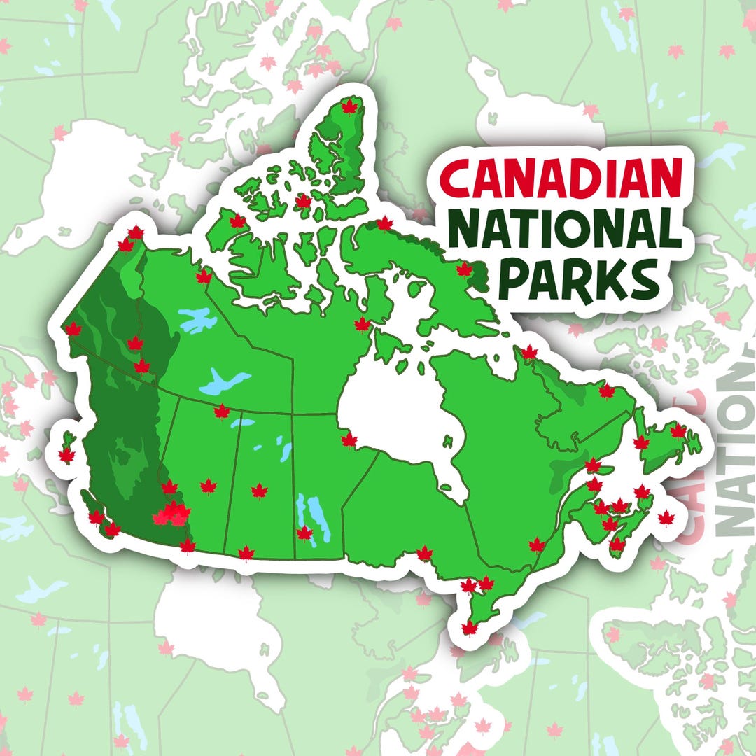 Canadian National Parks Map Sticker Canadian Parks National Parks ...