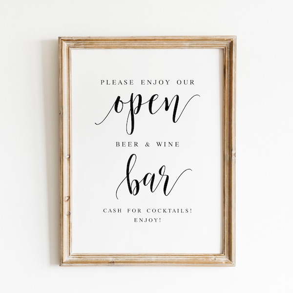 Please Enjoy Our Open Beer And Wine Bar, Cash For Cocktails Sign, Wedding Open Bar Sign, Wedding Printables, Wedding Decor Sign, Bar Signs