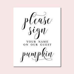 Please Sign Your Name On Our Guest Pumpkin, Wedding Signs, Pumpkin Guest Book Sign, Digital Download, Guestbook Sign, Wedding Decor Sign