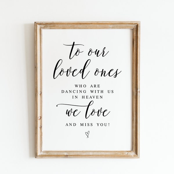 To Our Loved Ones Who Are Dancing With Us In Heaven, Wedding Memorial Sign, Digital Wedding Signs, Wedding Decor, Wedding Memory Table Sign