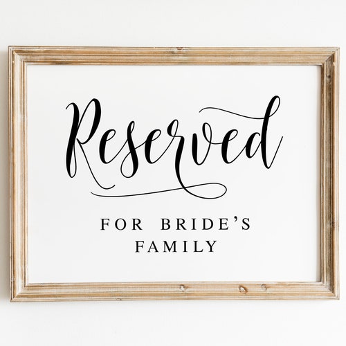 Reserved for Brides Family Wedding Signs Wedding Reserved Etsy