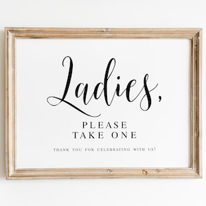Ladies Please Take One Wedding Sign (Digital Download)