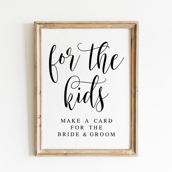 For The Kids, Make A Card For The Bride And Groom, Wedding Signs, Kids Table Sign, Kids Activities Sign, Wedding Signage, Reception Signs