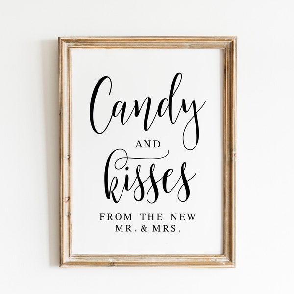 Candy And Kisses From The New Mr And Mrs, Wedding Signs, Wedding Decor Sign, Wedding Signage, Candy Bar Sign, Wedding Candy Sign Printable