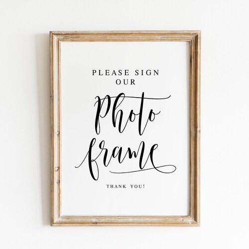 Please Sign Our Photo Frame Wedding Signs Wedding Photo Etsy