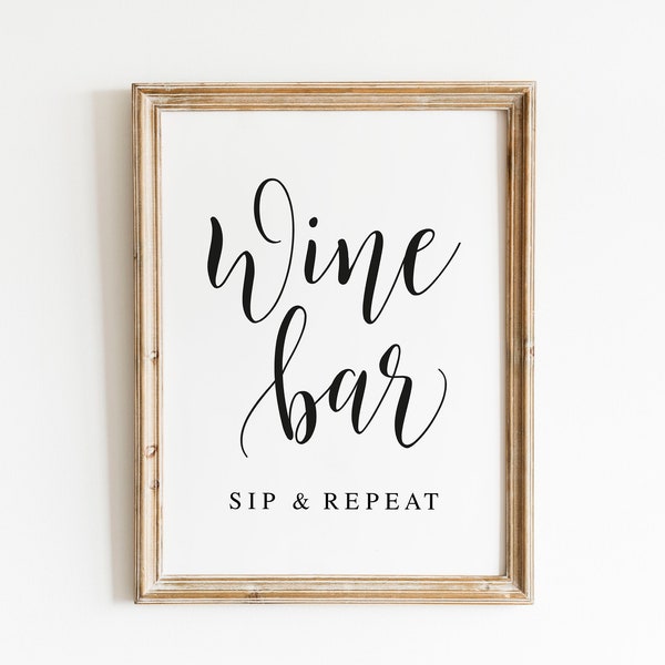 Wine Bar, Sip And Repeat, Wedding Signs, Wedding Wine Bar Sign, Bar Signage, Wedding Drink Sign, Wine Bar Printable, Wedding Wine Sign