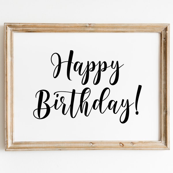 Happy Birthday Sign, Birthday Printables, Birthday Decor Sign, Birthday Gift Sign, Birthday Poster, Birthday Prints, Happy Birthday Print