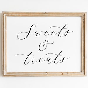 Sweets & Treats Wedding Sign: Calligraphy Reception Decor (Digital Download)
