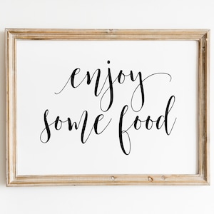Enjoy Some Food Sign: Wedding Food Bar Decor (Digital Download)