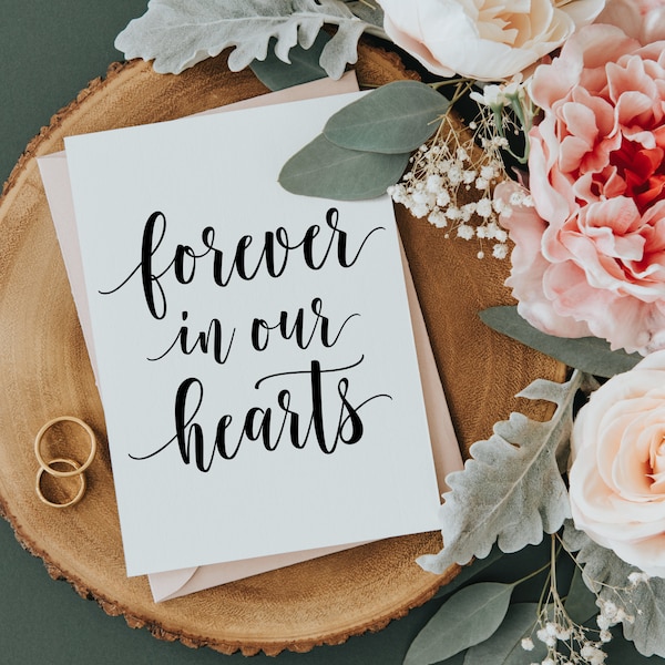 Forever In Our Hearts, Wedding Memorial Sign, Wedding Memory Sign, Memory Table Sign, Memory Candle Sign, Wedding Sayings, Wedding Quotes