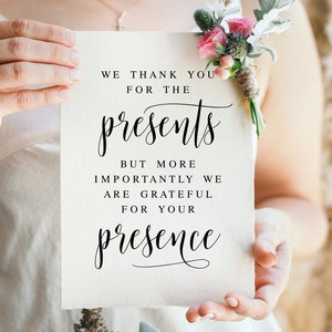 We Thank You For The Presents But More Importantly We Are Grateful For Your Presence, Cards And Gifts Sign, Wedding Signs, Gifts Table Sign image 1