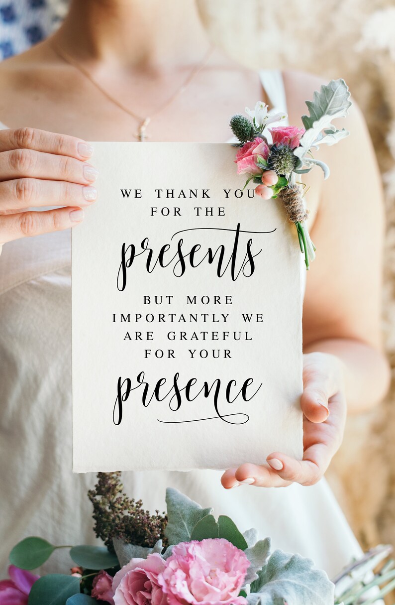 We Thank You For The Presents But More Importantly We Are Grateful For Your Presence, Cards And Gifts Sign, Wedding Signs, Gifts Table Sign image 1