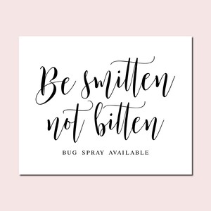 Be Smitten Not Bitten Wedding Sign: Summer Reception Decor (Digital Download)