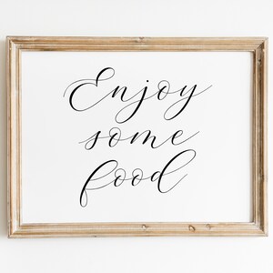 Enjoy Some Food Sign: Wedding Table Decor (Digital Download)