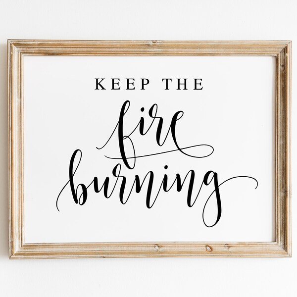 Keep the Love Burning Sign Etsy