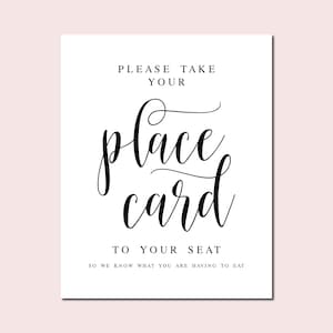 Por favor, lleve su tarjeta de lugar a su asiento, para que sepamos lo que va a comer, Letreros de boda, Refranes de boda, Letrero de tarjeta de lugar de boda