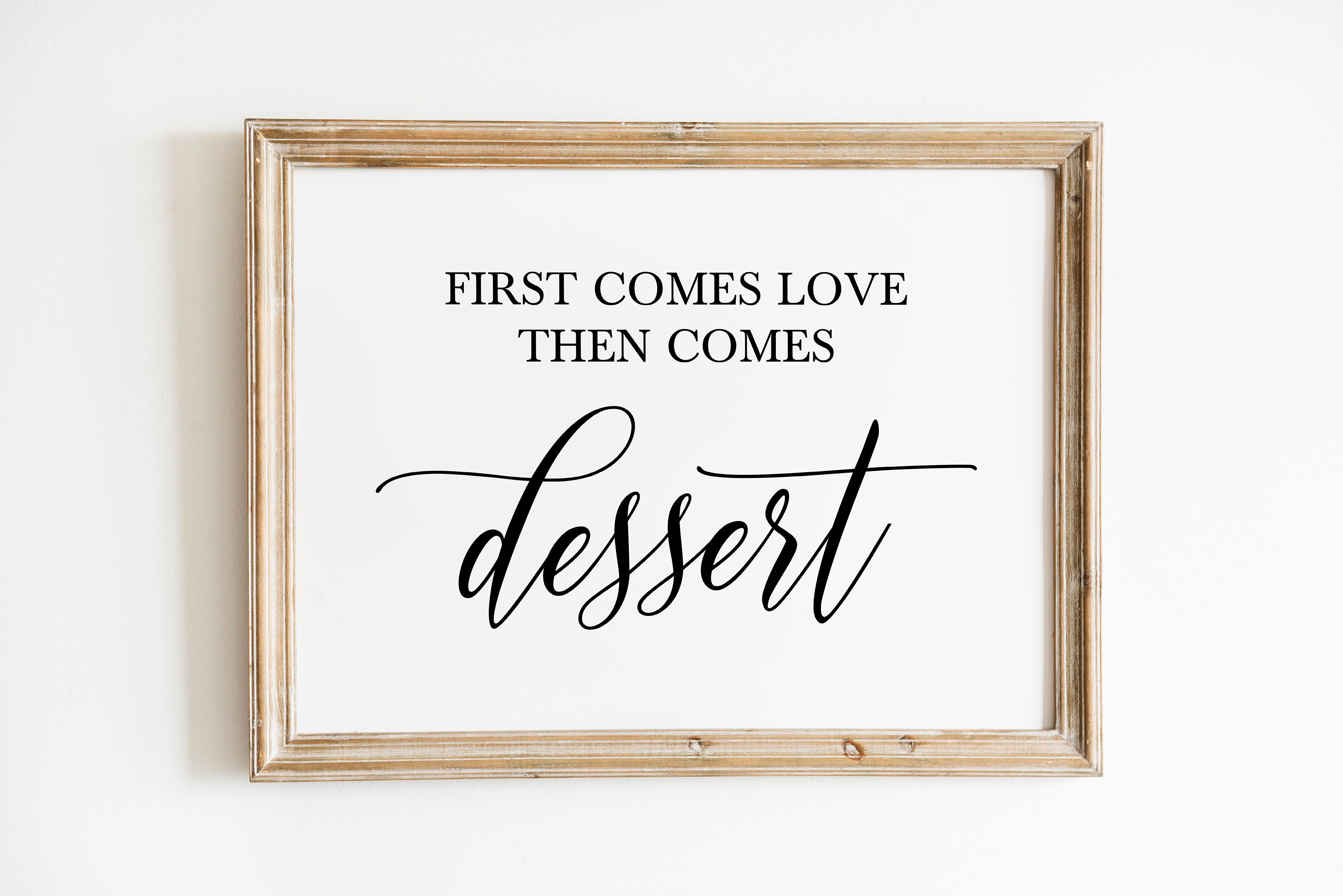 Wedding Dessert Sign: First Comes Love Quote (digital Download) - Etsy, image size:3000x2002