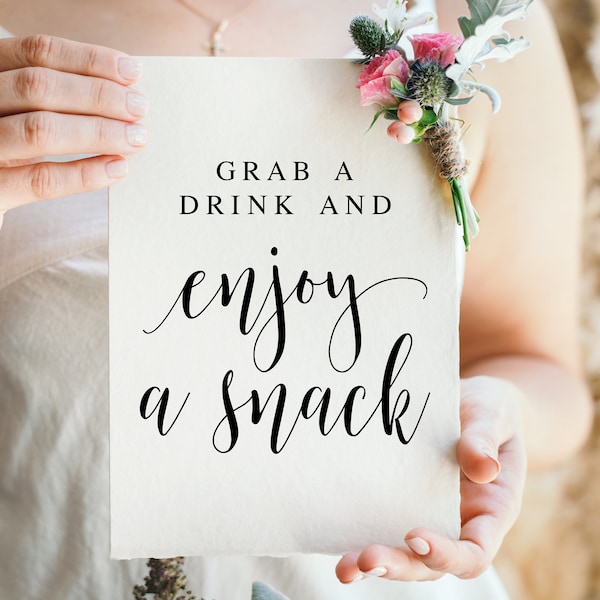 Grab A Drink And Enjoy A Snack, Wedding Signs, Wedding Prints, Wedding Printables, Wedding Poster, Wedding Drink Sign, Wedding Snack Sign