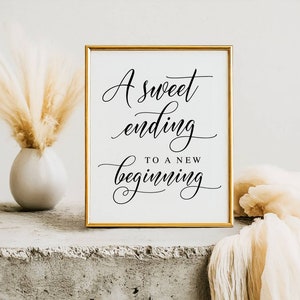 Wedding Sign Print: Minimalist &#39;Sweet Ending&#39; Quote (Digital Download)