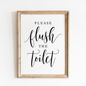 Flush The Toilet Bathroom Art Print: Modern Restroom Decor (Digital Download)