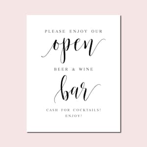 Please Enjoy Our Open Beer And Wine Bar, Cash For Cocktails Sign, Wedding Open Bar Sign, Wedding Printables, Wedding Decor Sign, Bar Signs