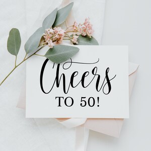 Cheers to 50, 50th Birthday Sign, Birthday Printables, Birthday Party ...