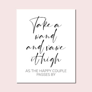 Wedding Ceremony Sign: Modern Minimalist &#39;Take A Wand&#39; Print (Digital Download)