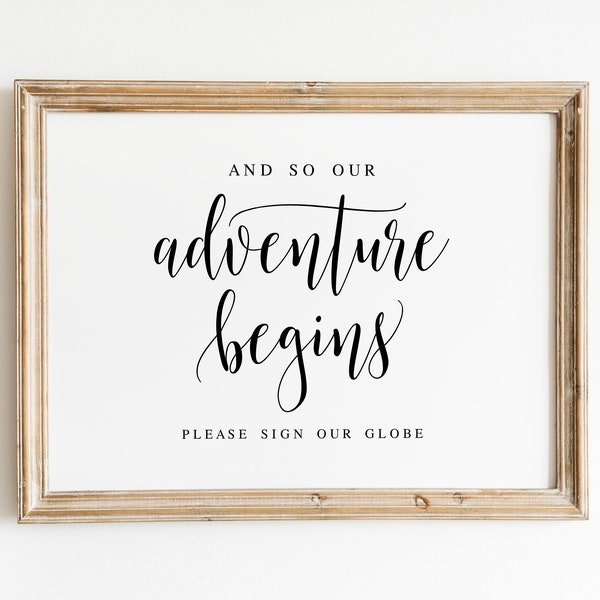 And So Our Adventure Begins, Please Sign Our Globe, Wedding Globe Guestbook Sign, Globe Guest Book Sign, Wedding Sayings, Wedding Quotes